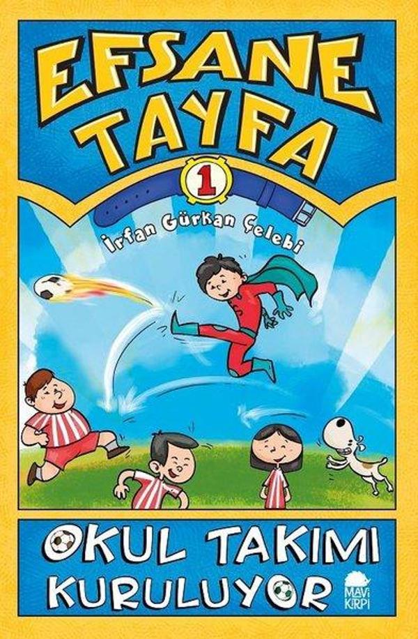 Okul Takımı Kuruluyor-Efsane Tayfa 1 - Mavi Kirpi - Image 1