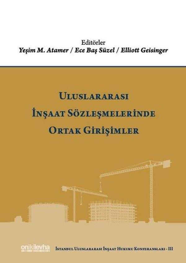 Uluslararası İnşaat Sözleşmelerinde Ortak Girişimler - On İki Levha Yayıncılık - Image 1