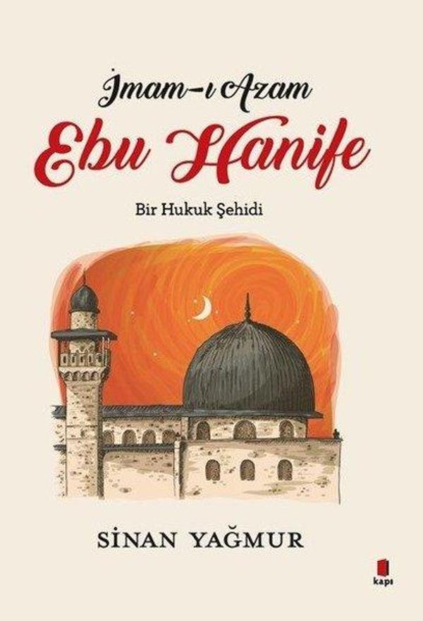 İmam-ı Azam Ebu Hanife - Kapı Yayınları - Image 1
