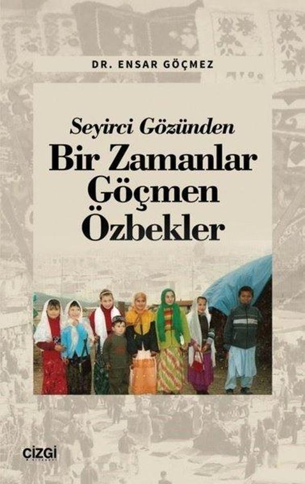 Seyirci Gözünden Bir Zamanlar Göçmen Özbekler - Çizgi Kitabevi - Image 1