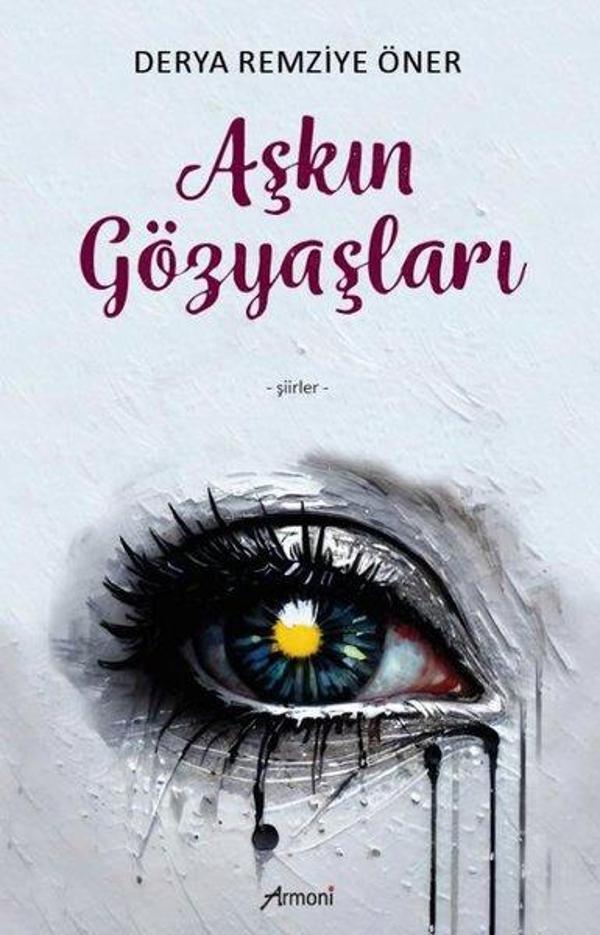 Aşkın Gözyaşları - Şiirler - Armoni - Image 1