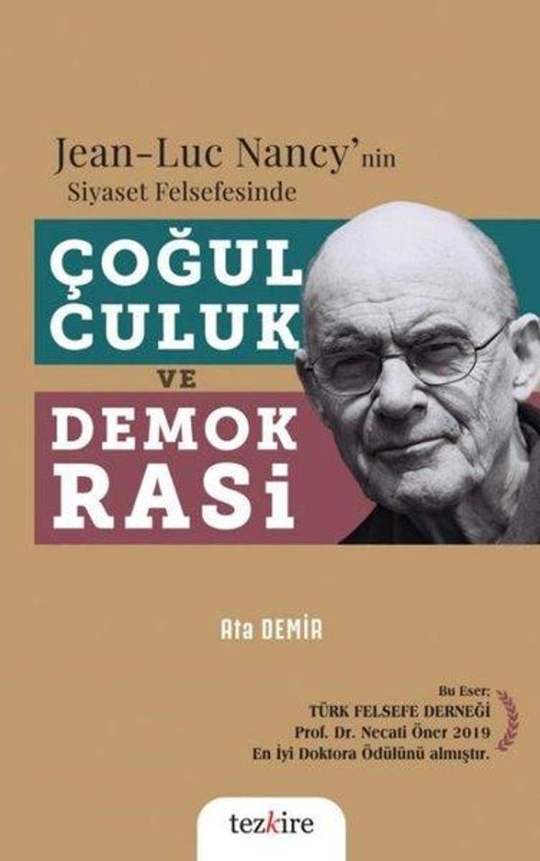 Jean - Luc Nancy'nin Siyaset Felsefesinde Çoğulculuk ve Demokrasi - Tezkire Yayınları - Image 1
