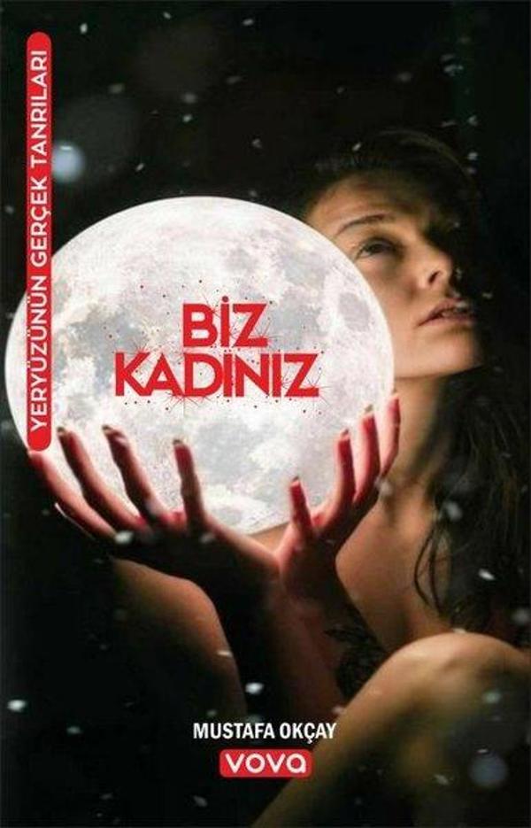 Biz Kadınız - Yeryüzünün Gerçek Tanrıları - Vova Yayınları - Image 1