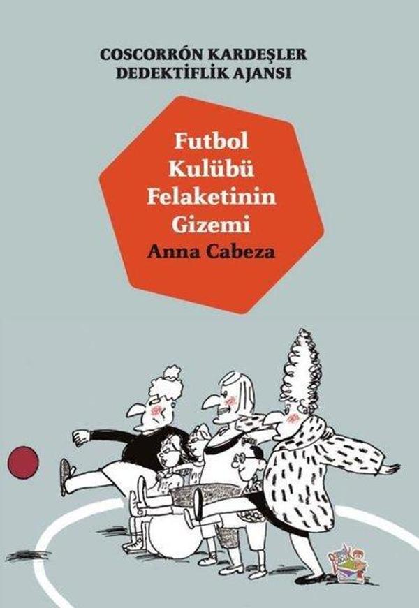 Futbol Kulübü Felaketinin Gizemi - Coscorron Kardeşler Dedektiflik Ajansı - Parmak Çocuk - Image 1