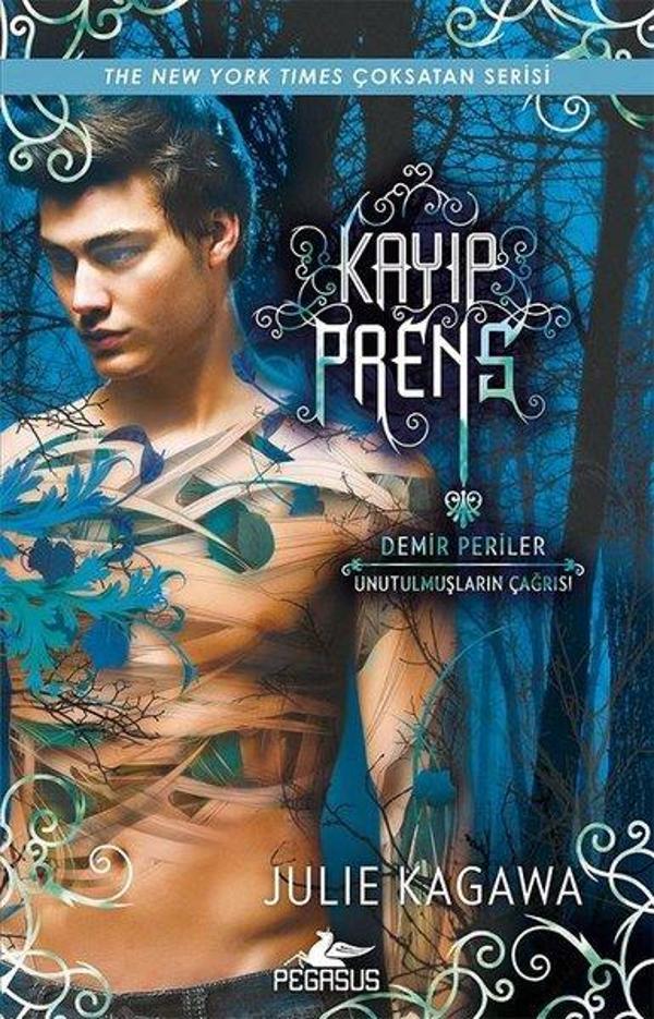 Kayıp Prens-Demir Periler: Unutulmuşların Çağrısı - Pegasus Yayınevi - Image 1