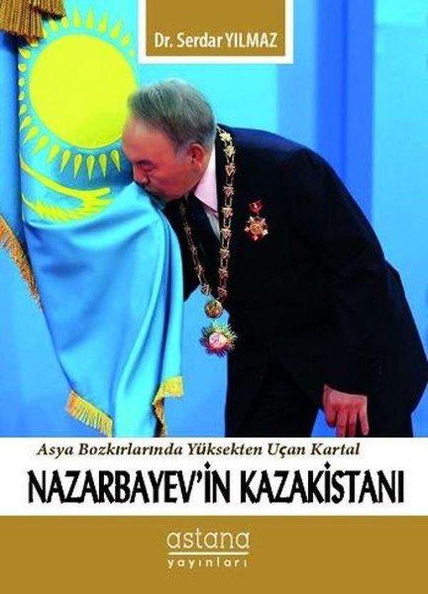Nazarbayev'in Kazakistanı - Astana Yayınları - Image 1