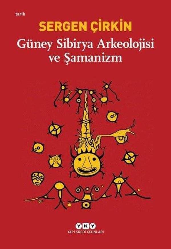 Güney Sibirya Arkeolojisi ve Şamanizm - Yapı Kredi Yayınları - Image 1