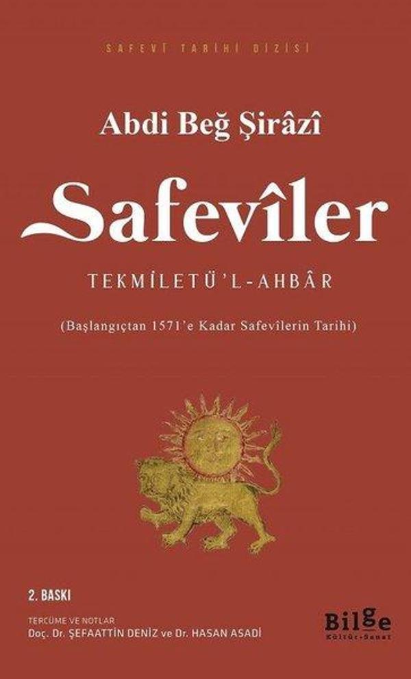 Safeviler: Tekmiletü'l-Ahbar-Başlangıçtan 1571'e kadar Safevi Tarihi - Bilge Kültür Sanat - Image 1