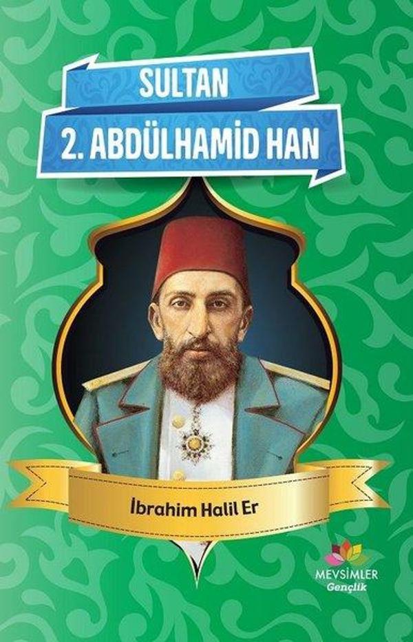 Sultan 2.Abdülhamid Han - Mevsimler Gençlik - Image 1