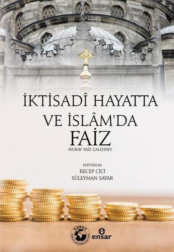 İktisadi Hayat'ta ve İslam'da Faiz - Ensar Neşriyat - Image 1