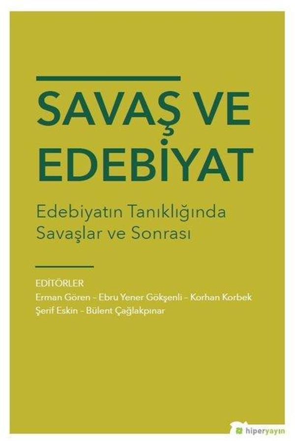 Savaş ve Edebiyat-Edebiyatın Tanıklığında Savaşlar ve Sonrası - Hiperlink - Image 1