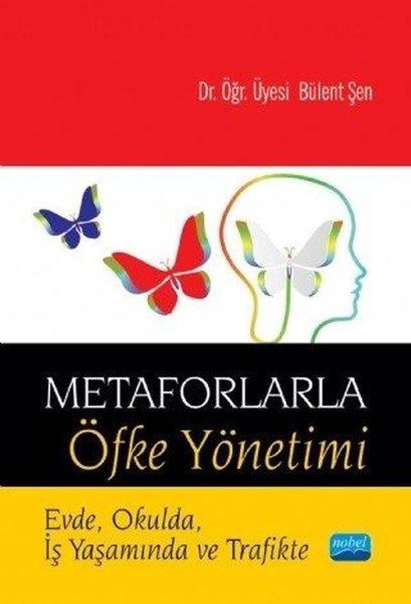Metaforlarla Öfke Yönetimi - Nobel Akademik Yayıncılık - Image 1