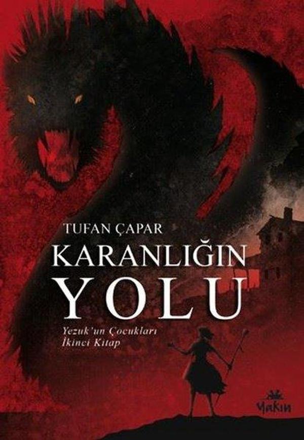 Karanlığın Yolu-Yezuk'un Çocukları İkinci Kitap - Yakın Kitabevi - Image 1