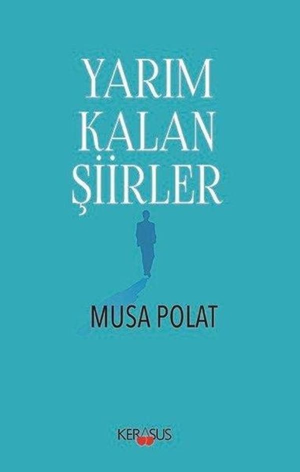 Yarım Kalan Şiirler - Kerasus - Image 1