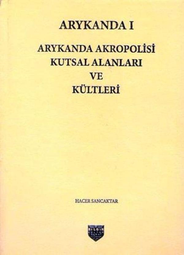 Arykanda Akropolisi Kutsal Alanları ve Kültleri - Bilgin Kültür Sanat - Image 1