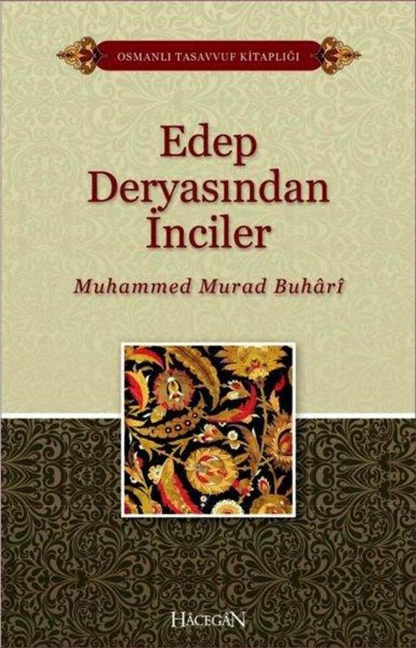 Edep Deryasından İnciler-Osmanlı Tasavvuf Kitaplığı - Hacegan Yayıncılık - Image 1