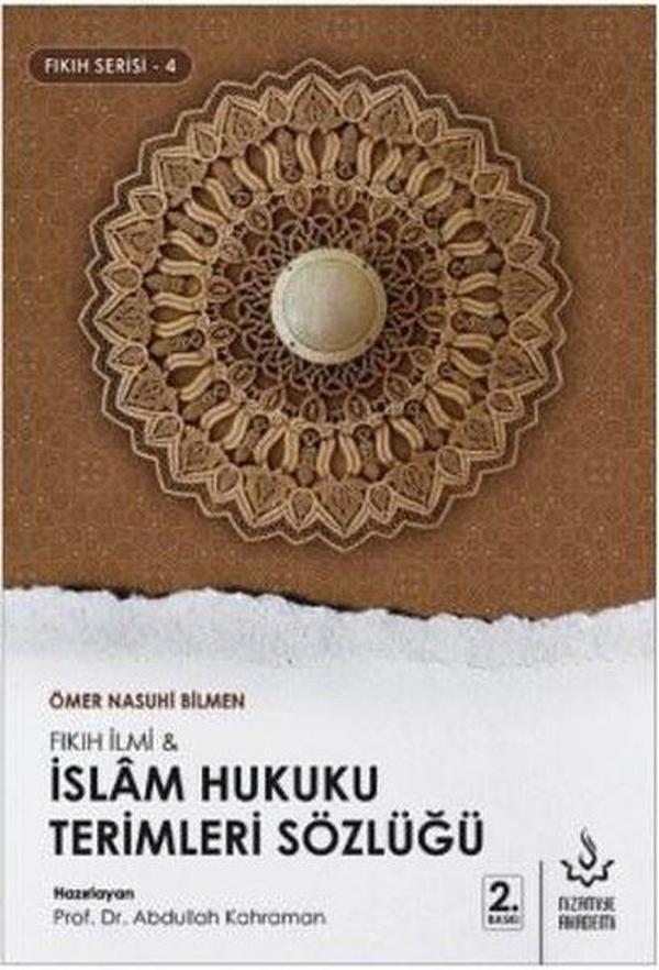 İslam Hukuku Terimleri Sözlüğü-Fıkıh Serisi 4 - Nizamiye Akademi - Image 1