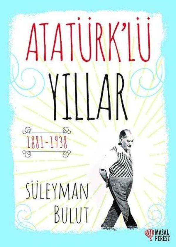 Atatürk'lü Yıllar - Masalperest - Image 1
