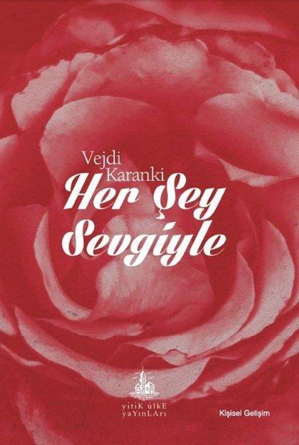 Her Şey Sevgiyle - Yitik Ülke Yayınları - Image 1