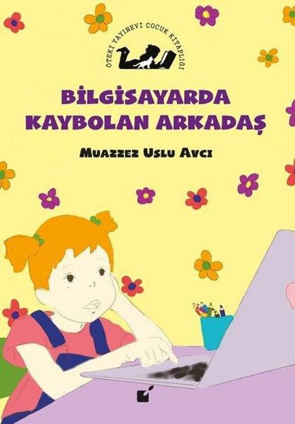 Bilgisayarda Kaybolan Kaybolan Arkadaş - Öteki Yayınevi - Image 1