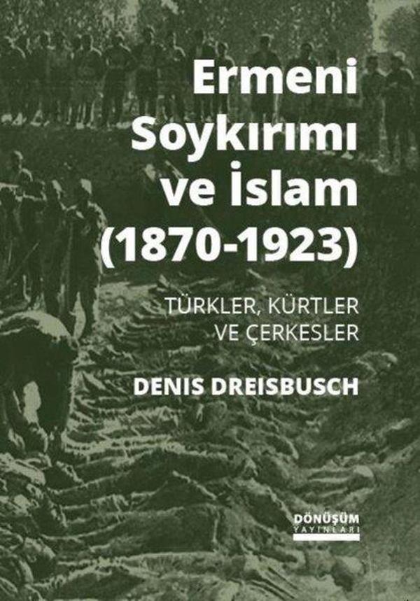 Ermeni Soykırımı ve İslam 1870-1923 - Dönüşüm Yayınları - Image 1