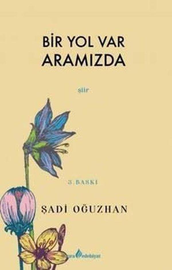 Bir Yol Var Aramızda - Çıra Yayınları - Image 1