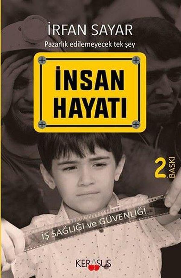 İnsan Hayatı: İş Sağlığı ve Güvenliği - Kerasus - Image 1