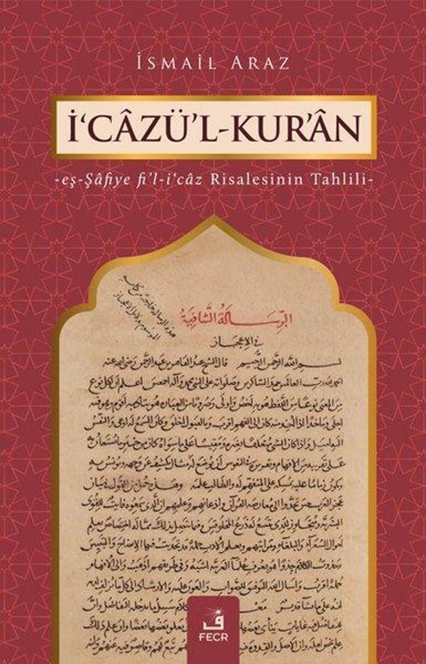 İ'cazü'l-Kur'an-eş-Şafiye fi'l-i'caz Risalesinin Tahlili - Fecr Yayınları - Image 1