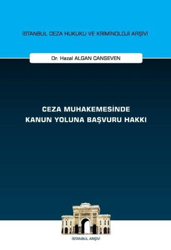 Ceza Muhakemesinde Kanun Yoluna Başvuru Hakkı - On İki Levha Yayıncılık - Image 1