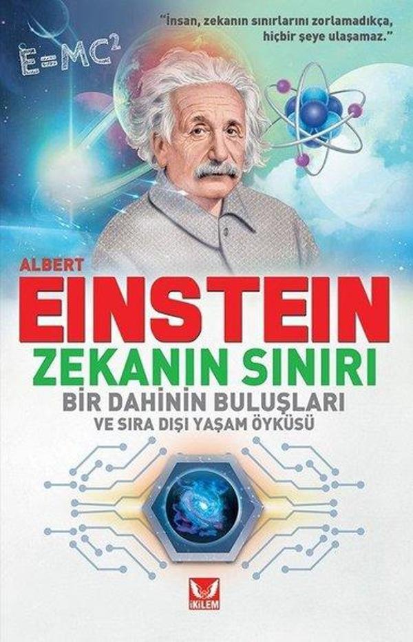 Albert Einstein: Zekanın Sınırı-Bir Dahinin Buluşları ve Sıra Dışı Yaşam Öyküsü - İkilem - Image 1