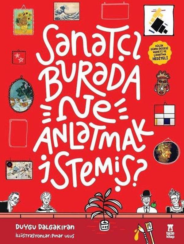 Sanatçı Burada Ne Anlatmak İstemiş? - Taze Kitap - Image 1