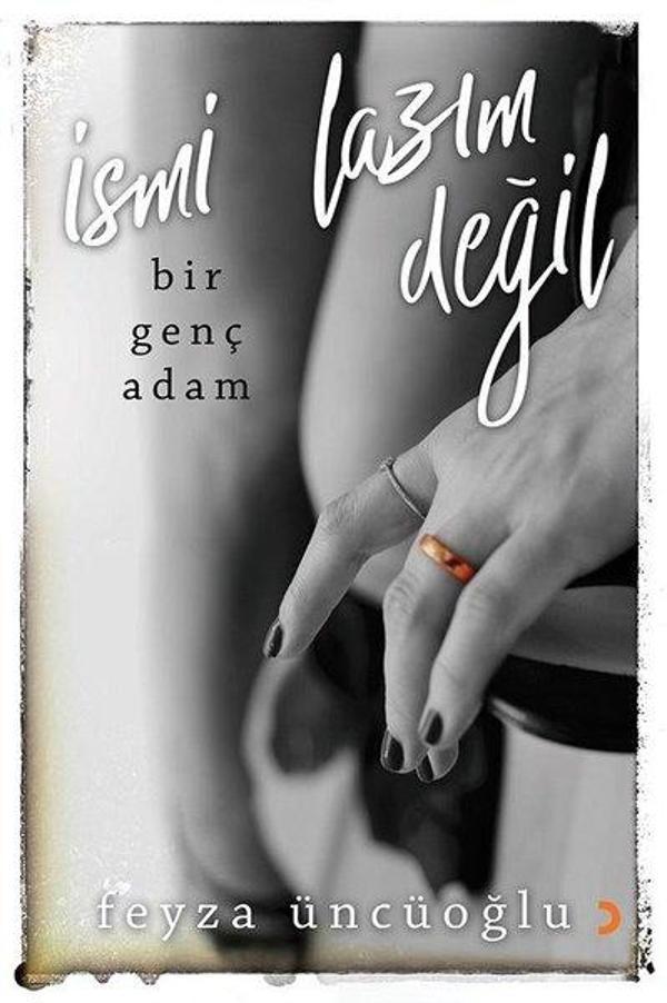 İsmi Lazım Değil-Bir Genç Adam - Cinius Yayınevi - Image 1