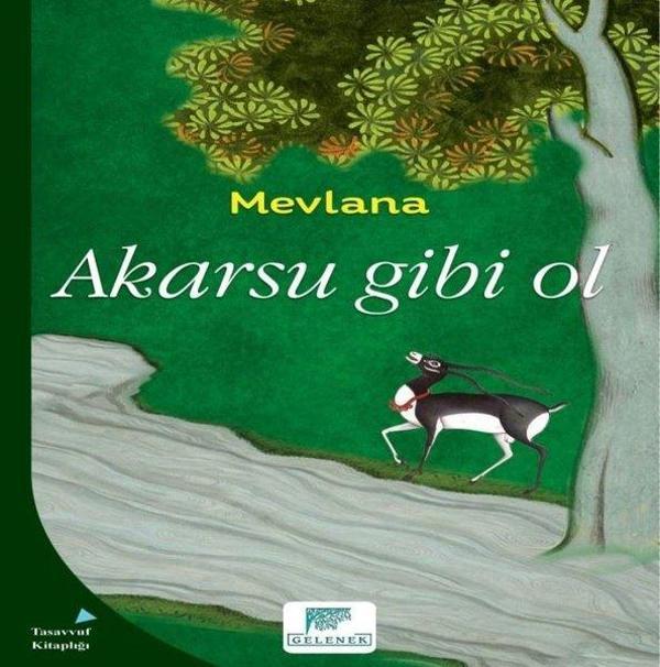 Akarsu Gibi Ol - Gelenek Yayınları - Image 1