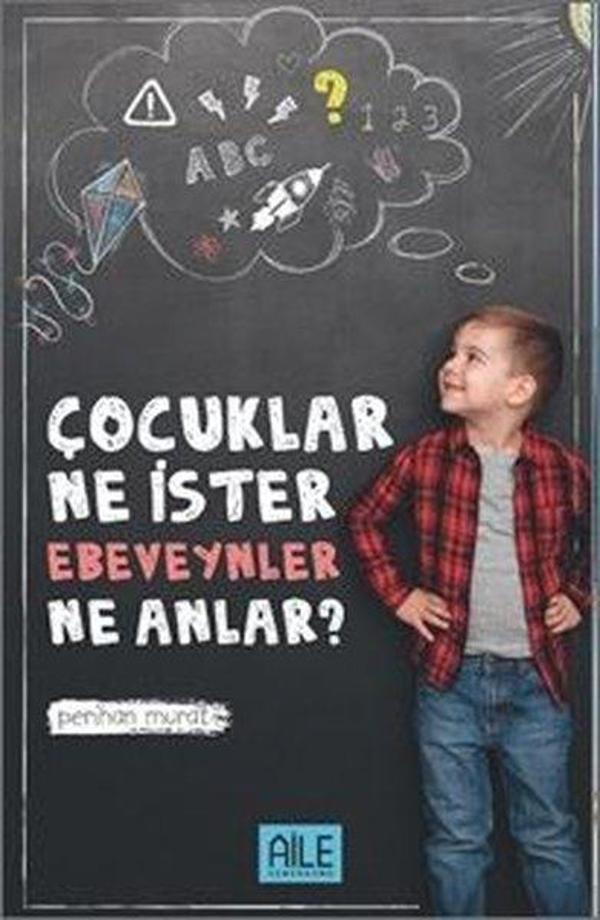 Çocuklar Ne İster Ebeveynler Ne Anlar? - Semerkand Aile Yayınları - Image 1