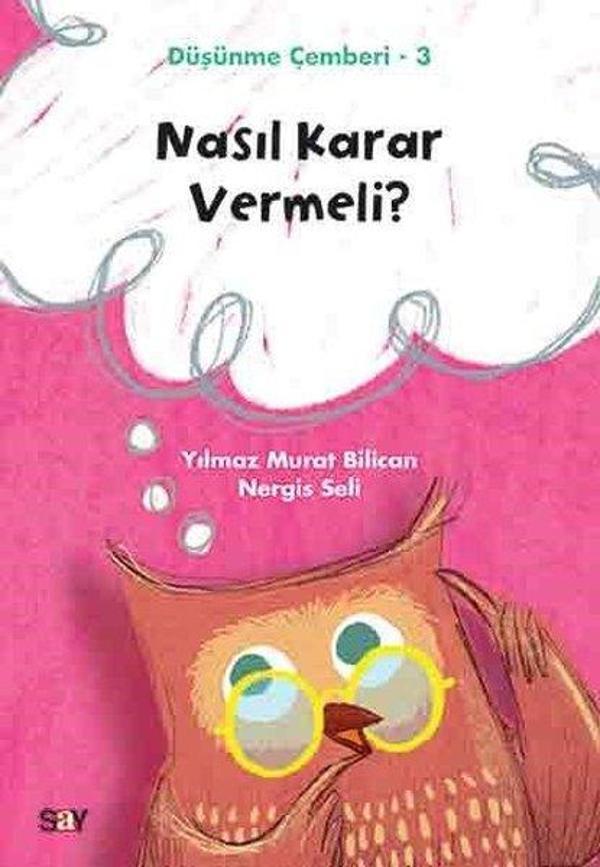 Nasıl Karar Vermeli?-Düşünme Çemberi 3 - Say Çocuk - Image 1