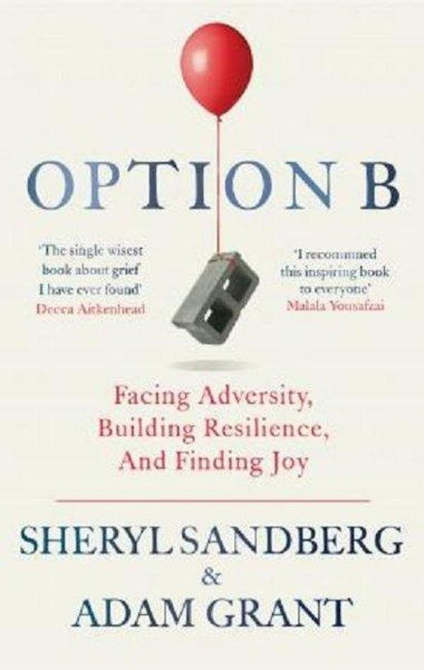Option B: Facing Adversity Building Resilience and Finding Joy - Virgin Books - Image 1