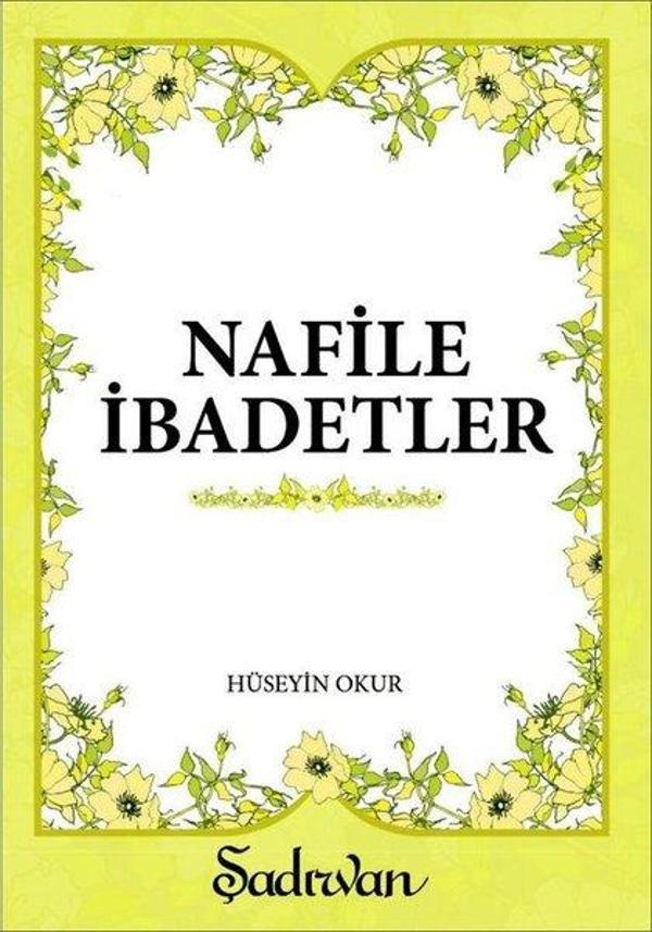 Nafile İbadetler-Küçük Boy - Şadırvan Yayınları - Image 1