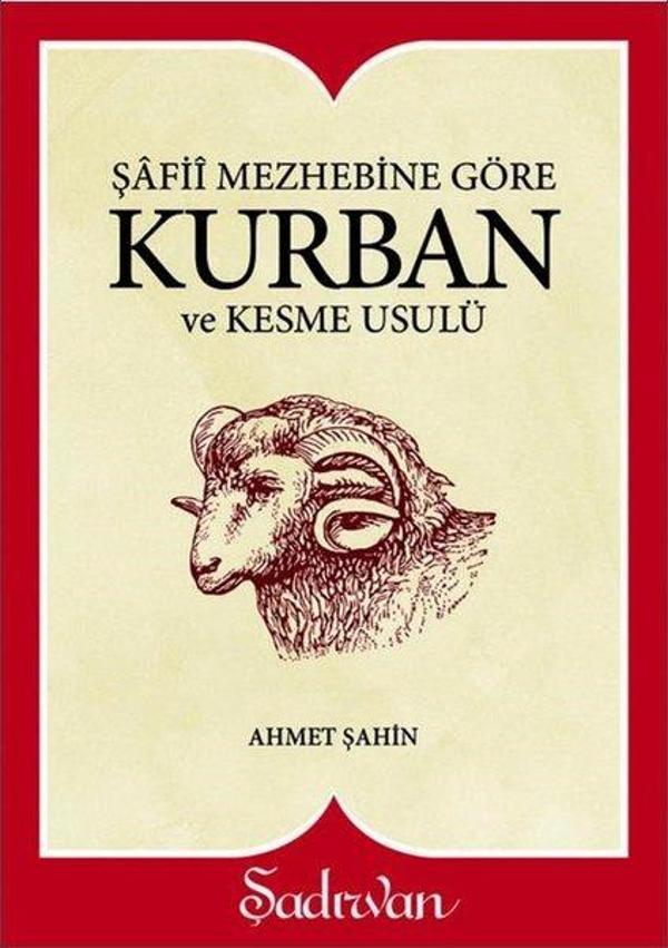 Şafii Mezhebine Göre: Kurban ve Kesme Usulü-Küçük Boy - Şadırvan Yayınları - Image 1