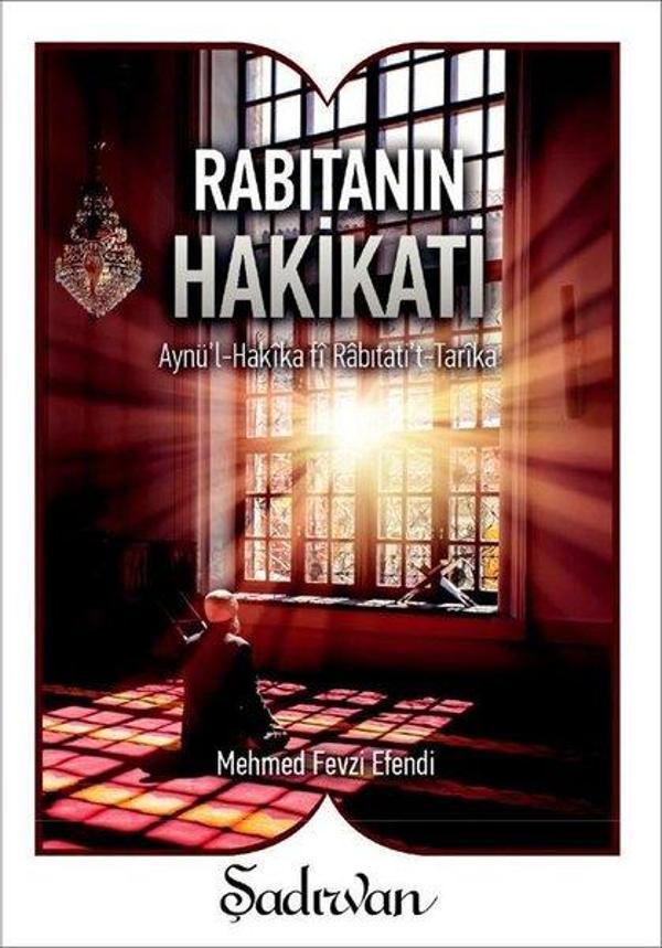 Rabıtanın Hakikati-Küçük Boy - Şadırvan Yayınları - Image 1