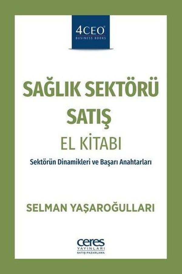 Sağlık Sektörü Satış El Kitabı - Ceres Yayınları - Image 1
