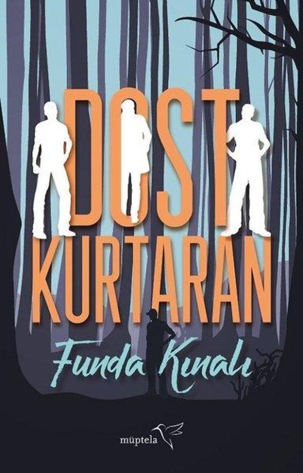 Dost Kurtaran - Müptela Yayınları - Image 1