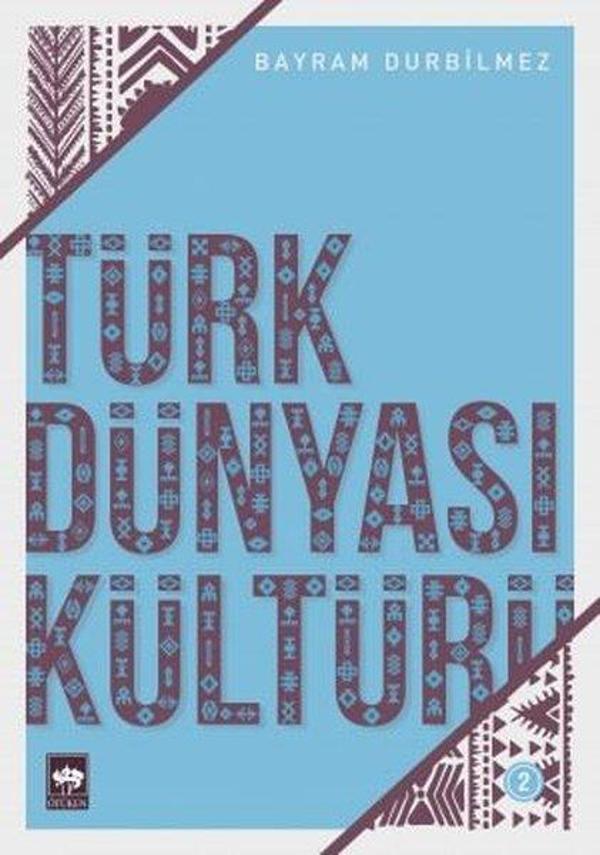 Türk Dünyası Kültürü - Ötüken Neşriyat - Image 1
