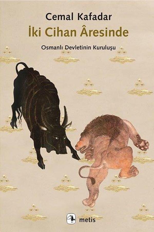 İki Cihan Aresinde-Osmanlı Devletinin Kuruluşu - Metis Yayınları - Image 1