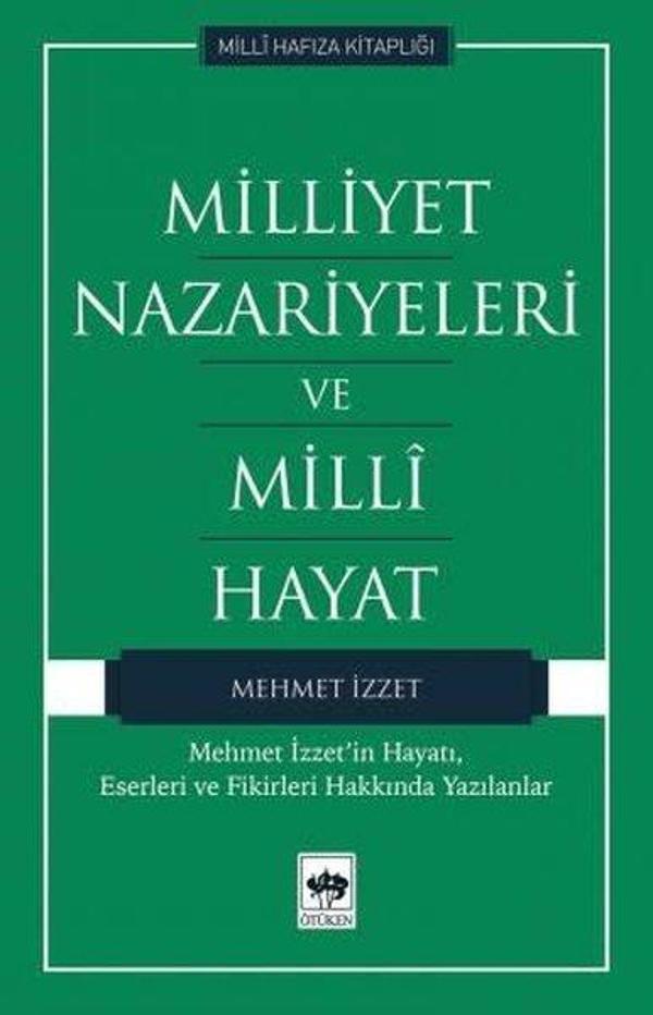 Milliyet Nazariyeleri ve Milli Hayat - Ötüken Neşriyat - Image 1