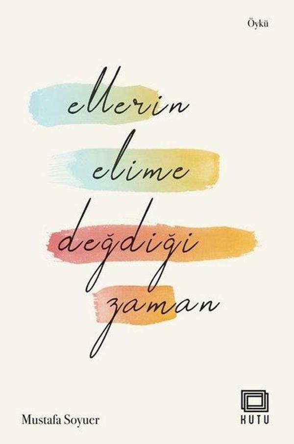 Ellerin Elime Değdiği Zaman - Kutu Yayınları - Image 1