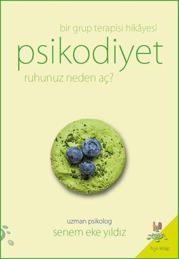 Psikodiyet-Bir Grup Terapisi Hikayesi-Ruhunuz Neden Aç? - h2o Kitap - Image 1