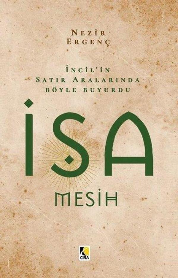 İncil'in Satır Aralarında Böyle Buyurdu İsa Mesih - Çıra Yayınları - Image 1