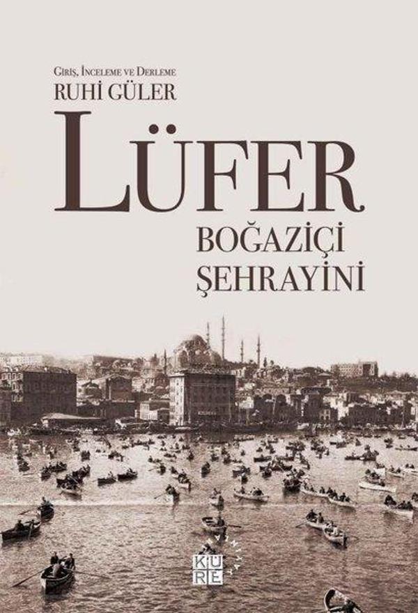 Lüfer: Boğaziçi Şehrayini - Küre Yayınları - Image 1