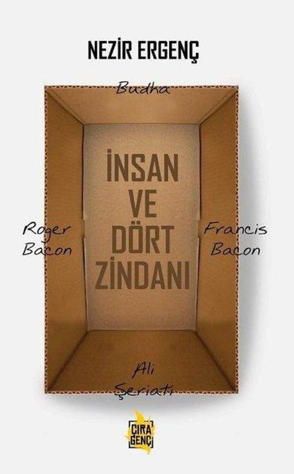 İnsan ve Dört Zindanı - Çıra Genç - Image 1