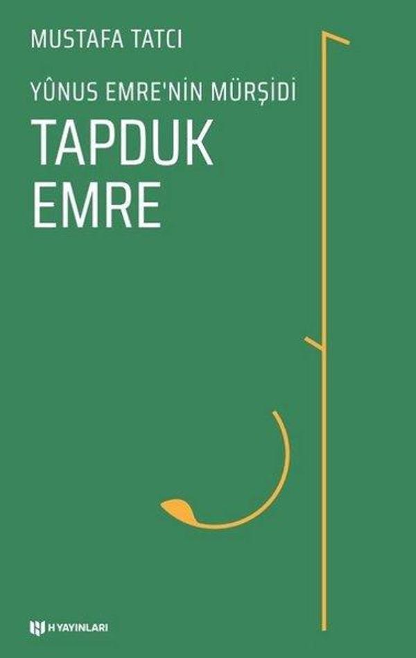 Tapduk Emre-Yunus Emrenin Mürşidi - H Yayınları - Image 1